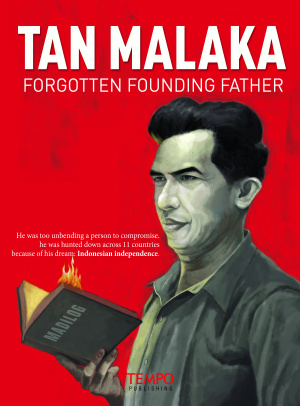 Tan Malaka, Forgotten Founding Father