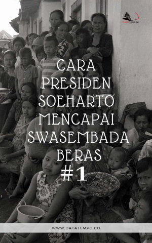 Cara Presiden Soeharto Mencapai Swasembada Beras Seri I