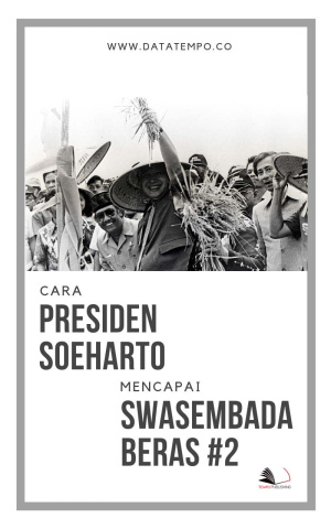 Cara Presiden Soeharto Mencapai Swasembada Beras Seri II