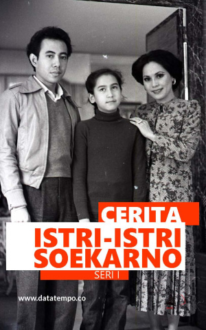 Cerita Istri - Istri Sukarno - Seri I