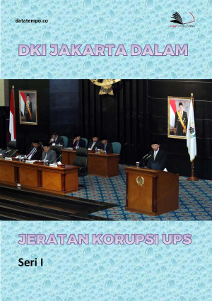 DKI Jakarta Dalam Jeratan Korupsi UPS