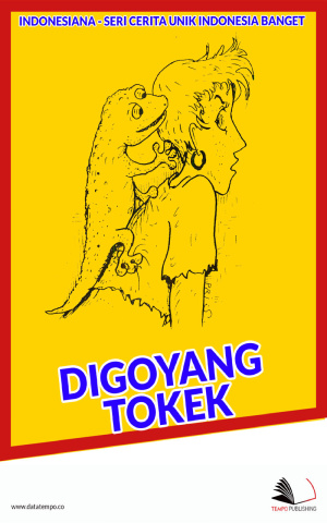 Indonesiana - Seri Cerita Unik Indonesia Banget: Digoyang Tokek