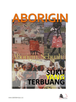 Aborigin, Sebuah Suku yang Terbuang