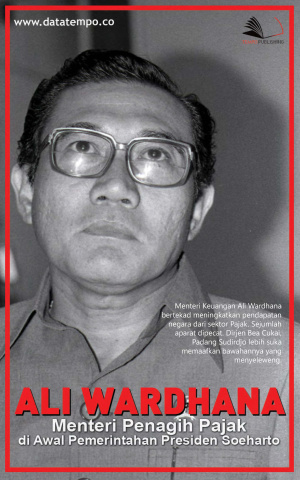 Ali Wardhana, Menteri Penagih Pajak di Awal Pemerintahan Presiden Soeharto