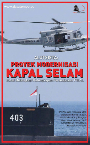 Alutsista : Proyek Modernisasi Kapal Selam Bakal Melengkapi Kelengkapan Persenjataan TNI AL