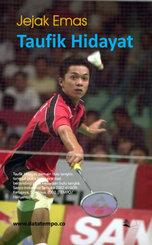 Jejak Emas Taufik Hidayat