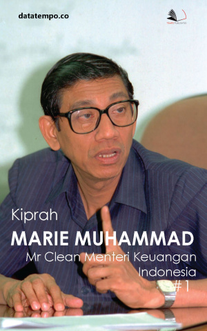 Kiprah Marie Muhammad Mr Clean Menteri Keuangan Indonesia