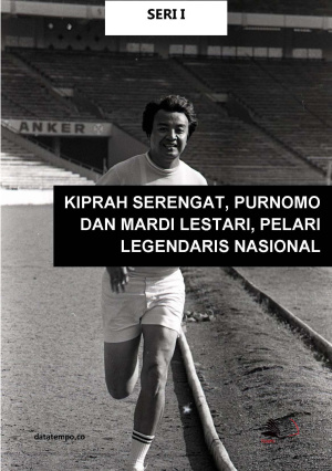 Kiprah Serengat, Purnomo dan Mardi Lestari Pelari Legendaris Nasional Seri I