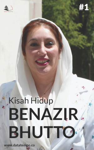 Kisah Hidup Benazir Bhutto - Seri I