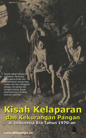 Kisah Kelaparan dan Kekurangan Pangan di Indonesia Era Tahun 1970-an