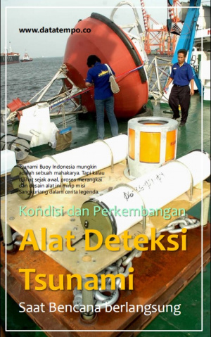 Kondisi dan Perkembangan Alat Deteksi Tsunami Saat Bencana berlangsung