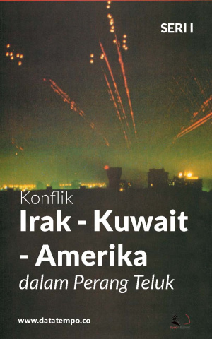 Konflik Irak - Kuwait  - Amerika dalam Perang Teluk - Seri I