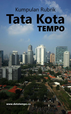 Kumpulan Rubrik Tata Kota Tempo