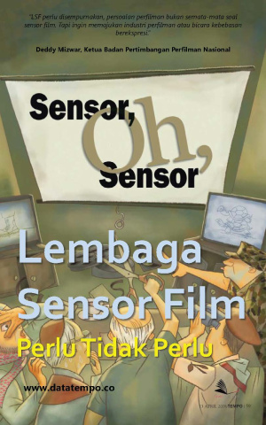 Lembaga Sensor Film, Perlu Tidak Perlu?