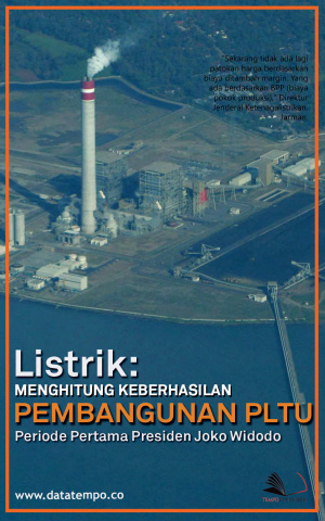 Listrik : Menghitung Keberhasilan Pembangunan PLTU Periode Pertama Presiden Joko Widodo