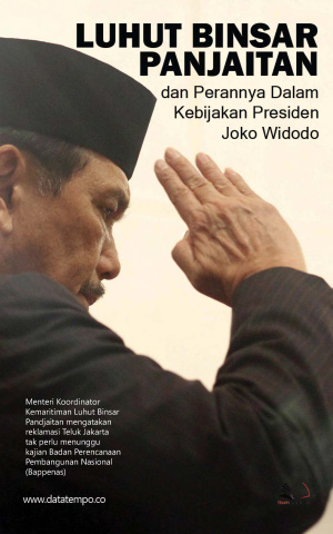 Luhut Binsar Panjaitan dan Perannya Dalam Kebijakan Presiden Joko Widodo