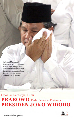 Oposisi : Kerasnya Kubu Prabowo Pada Periode Pertama Presiden Joko Widodo