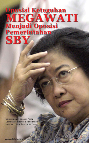 Oposisi : Keteguhan Megawati Menjadi Oposisi Pemerintahan Susilo Bambang Yudhoyono