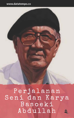 Perjalanan Seni dan Karya : Basoeki Abdullah