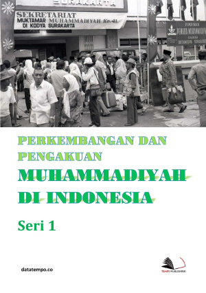 Perkembangan dan Pengakuan Muhammadiyah di Indonesia