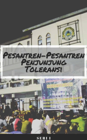 Pesantren-Pesantren Penjunjung Toleransi