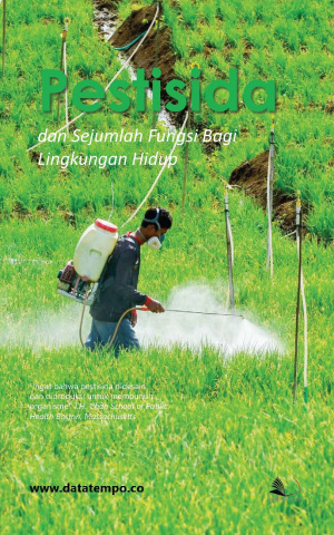 Pestisida Dan Sejumlah Fungsi Bagi Lingkungan Hidup