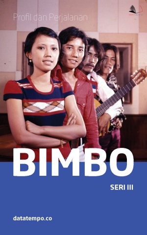 Profil dan perjalanan Bimbo - Seri III