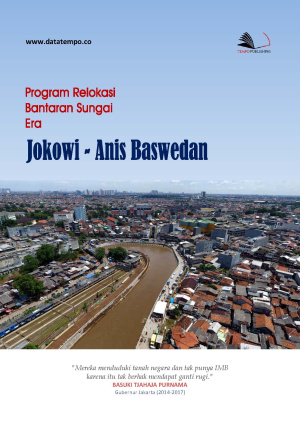 Program Relokasi Bantaran Sungai Era Jokowi-Anies Baswedan