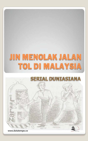 Duniasiana: Jin Menolak Jalan Tol di Malaysia