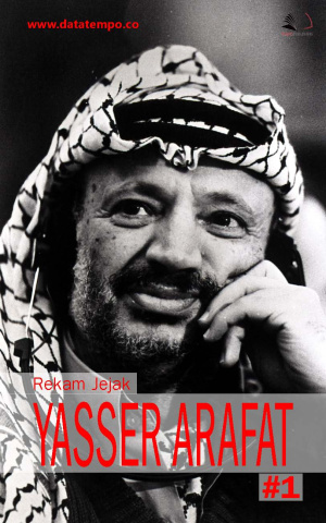 Rekam Jejak Yasser Arafat - Seri II