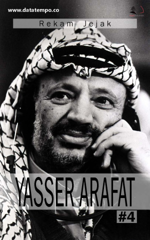 Rekam Jejak Yasser Arafat - Seri IV