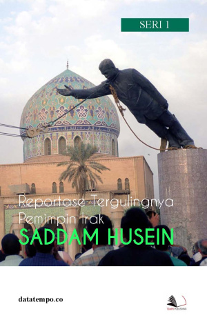 Reportase Tergulingnya Pemimpin Irak, Saddam Husein Seri I
