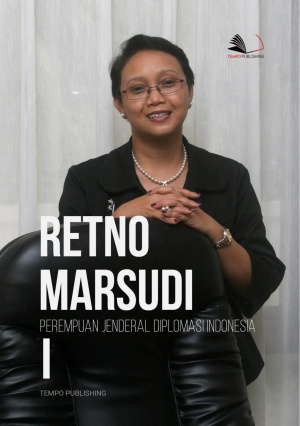 Retno Marsudi, Perempuan Jenderal Diplomasi Indonesia