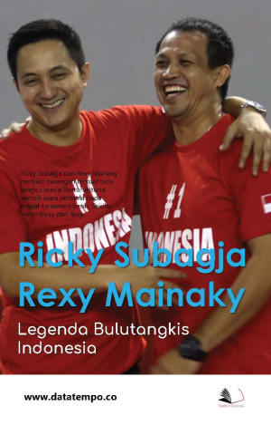 Ricky Subagja - Rexy Mainaky : Legenda Bulutangkis Indonesia