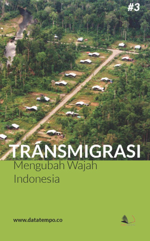 Transmigrasi - Mengubah Wajah Indonesia - Seri III