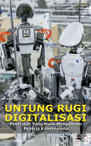 Untung Rugi Digitalisasi Pekerjaan Yang Mulai Mengancam Pekerja Konvensional