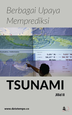 Berbagai Upaya Memprediksi Tsunami Jilid II