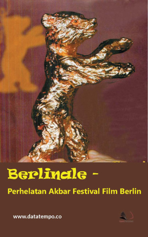 Berlinale - Perhelatan Akbar Festival Film Berlin