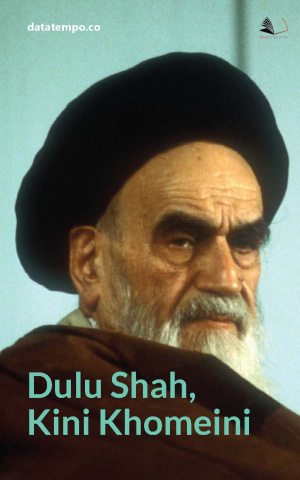 Dulu Shah, Kini Khomeini