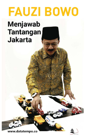 Fauzi Bowo Menjawab Tantangan Jakarta