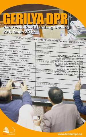 Gerilya DPR dan Proses Revisi Undang-Undang KPK Tahun 2019