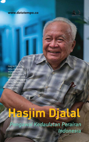 Hasjim Djalal - Pengawal Kedaulatan Perairan Indonesia