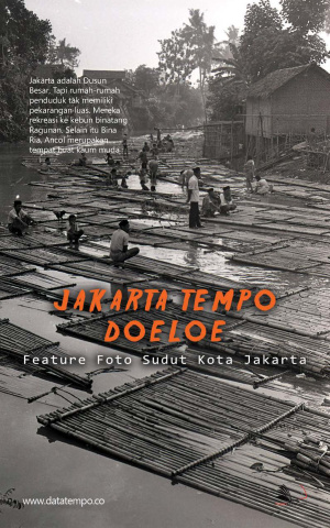 Jakarta Tempo Doeloe : Feature Foto Sudut Kota Jakarta