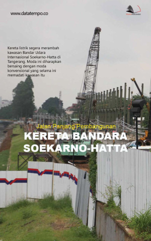 Jalan Panjang Pembangunan Kereta Bandara Soekarno-Hatta