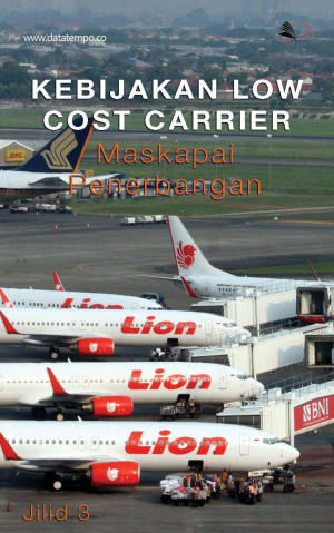Kebijakan Low Cost Carrier Maskapai Penerbangan Jilid III