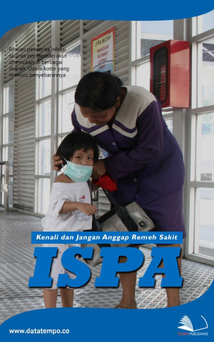 Kenali dan Jangan Anggap Remeh Sakit ISPA