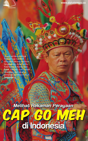 Melihat Rekaman Perayaan Cap Go Meh di Indonesia