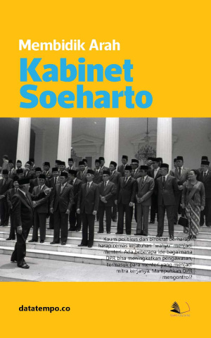 Membidik Arah Kabinet Soeharto