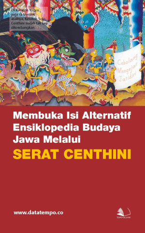Membuka Isi Alternatif Ensiklopedia Budaya Jawa Melalui Serat Centhini