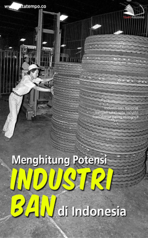 Menghitung Potensi Industri Ban di Indonesia
